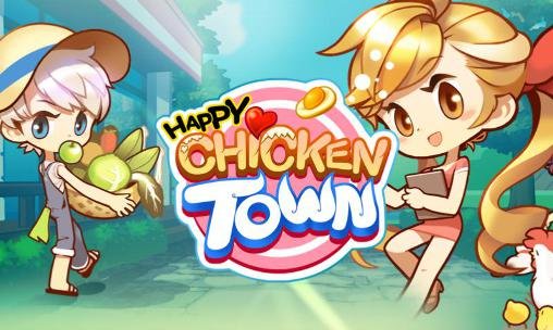 download Happy chicken town apk